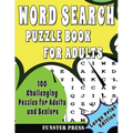 Word Search Puzzle Book for Adults: 100 Challenging Puzzles For Adult And Seniors - Large Print Edition