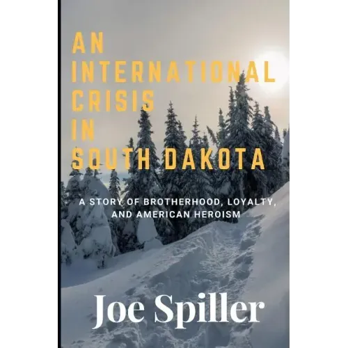 An International Crisis In South Dakota
