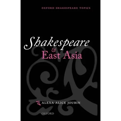 Shakespeare and East Asia