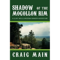 Shadow of the Mogollon Rim: A Clint Wells Arizona Ranger Adventure