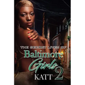 The Secret Lives of Baltimore Girls 2