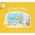 My Busy Brain: A First Look at ADHD