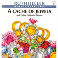 A Cache of Jewels: And Other Collective Nouns
