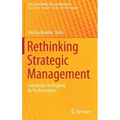 Rethinking Strategic Management: Sustainable Strategizing for Positive Impact