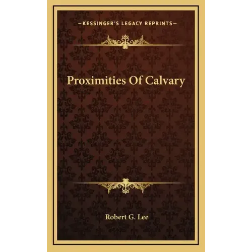 Proximities of Calvary