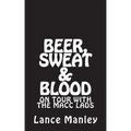 Beer, Sweat & Blood: On Tour With The Macc Lads