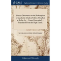 Sixteen Discourses on the Redemption of man by the Death of Christ. Preached at Berlin, by ... Count Zinzendorf, ... Translated From the High Dutch.