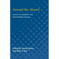 Around the Absurd: Essays on Modern and Postmodern Drama