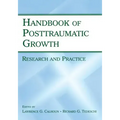 Handbook of Posttraumatic Growth: Research and Practice