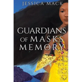 Guardians of Masks and Memory