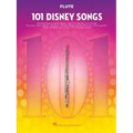 101 Disney Songs for Flute