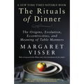 The Rituals of Dinner