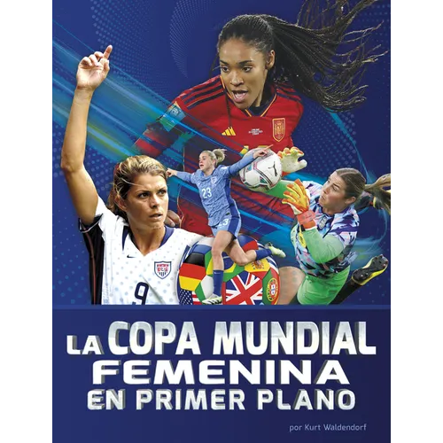 La Copa Mundial Femenina En Primer Plano