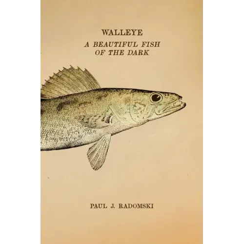 Walleye: A Beautiful Fish of the Dark