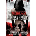 The Murder of Janessa Hennley