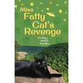 Miss Fatty Cat's Revenge