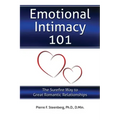 Emotional Intimacy 101: The Surefire Way to Great Romantic Relationships