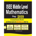 ISEE Middle Level Mathematics Prep 2019: A Comprehensive Review and Ultimate Guide to the ISEE Middle Level Math Test