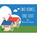 Two Homes, One Love