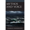 Mythos and Voice: Displacement, Learning, and Agency in Odysseus' World