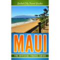 Maui: The Official Travel Guide