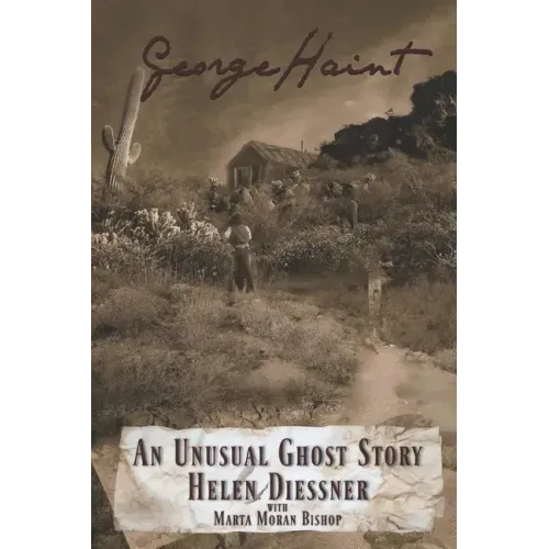 George Haint: An Unusual Ghost Story