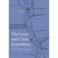 Lewis and Clark Expedition Day by Day