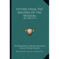 Letters From The Masters Of The Wisdom: 1881-1888 (1919)