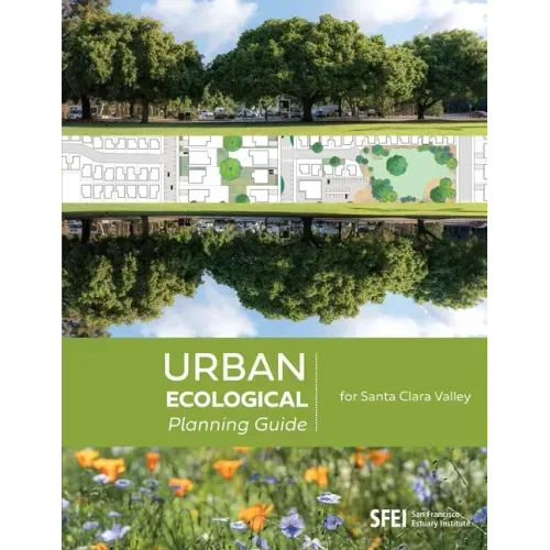 Urban Ecological Planning Guide for Santa Clara Valley