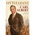 Little Giant: The Life and Times of Speaker Carl Albert