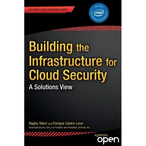 Building the Infrastructure for Cloud Security: A Solutions View