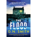 The Flood: A totally unputdownable crime novel