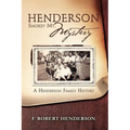 Henderson Smokey Mt. Mystery: A Henderson Family History