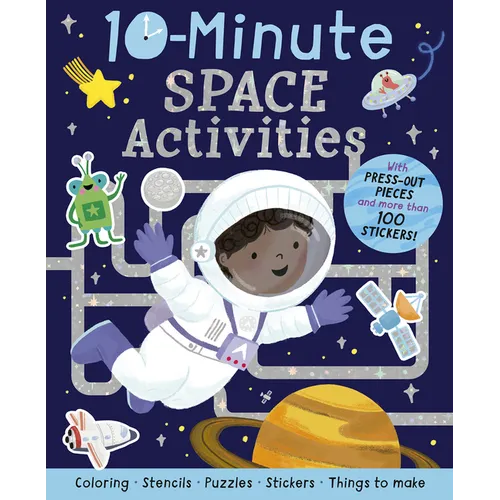 10-Minute Space Activities: With Stencils, Press-Outs, and Stickers!