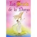 La Gracia de la Danza