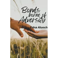 Bonds Borne of Adversity