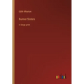 Bunner Sisters: in large print