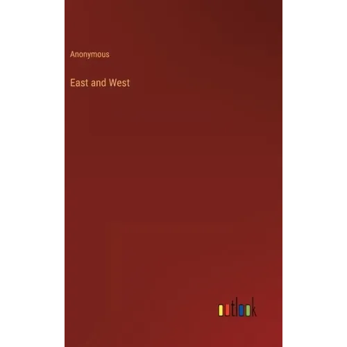 East and West