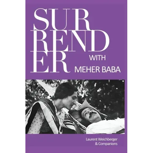 Surrender with Meher Baba