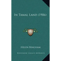 In Tamal Land (1906)