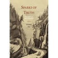 Sparks of Truth; Sidelights on Demonstration