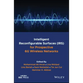Intelligent Reconfigurable Surfaces (Irs) for Prospective 6g Wireless Networks