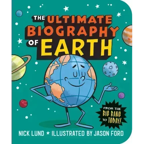 The Ultimate Biography of Earth: From the Big Bang to Today!