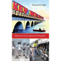 Key West: History of an Island of Dreams