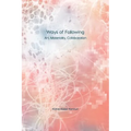 Ways of Following: Art, Materiality, Collaboration
