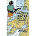 Secret Spots--Tampa Bay to Cedar Key: Tampa Bay to Cedar Key: Florida's Best Saltwater Fishing Book 1