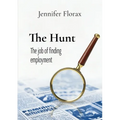 The Hunt: the job of finding employment