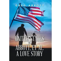 The United States Vs. Abbott, Et Al. a Love Story