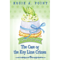 The Case of the Key Lime Crimes: A Culinary Cozy Mystery