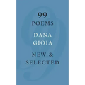 99 Poems: New & Selected